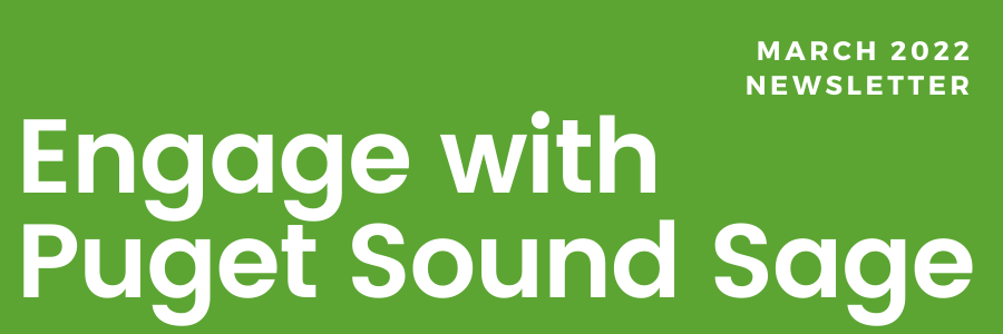 Engage with Puget Sound Sage: March 2022 Newsletter