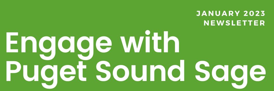 Engage with Puget Sound Sage: January 2023 Newsletter
